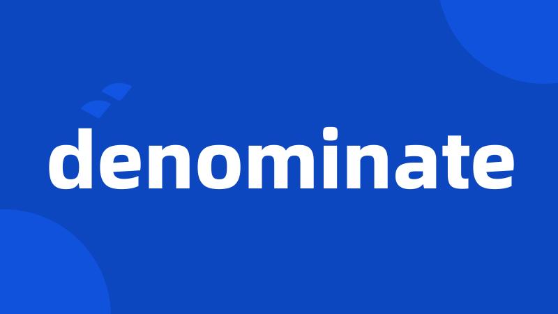 denominate