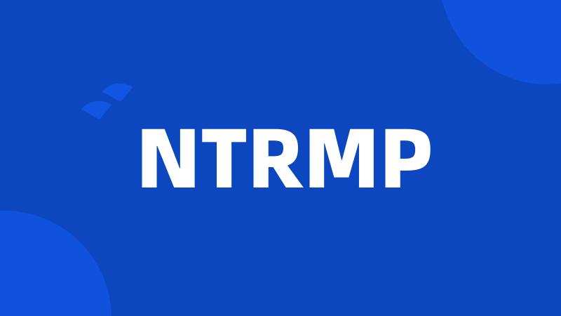 NTRMP