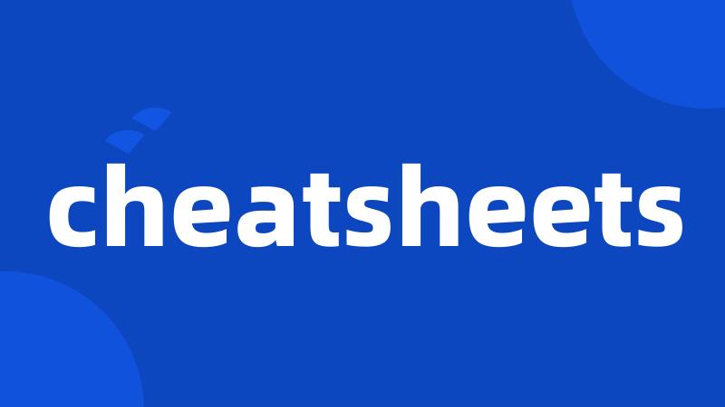 cheatsheets