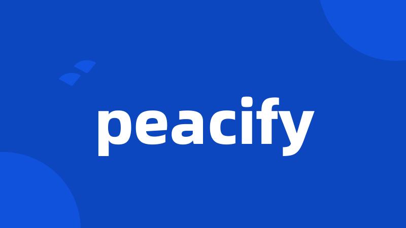 peacify