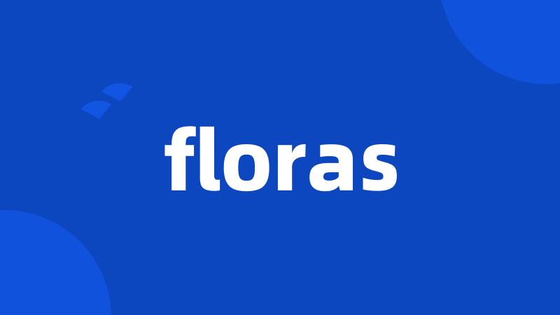 floras