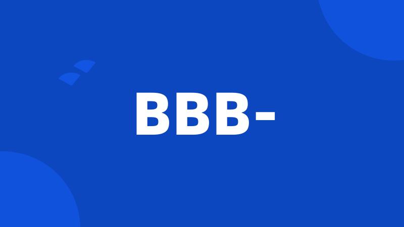 BBB-