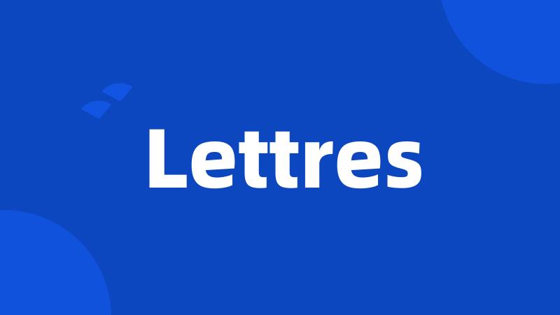 Lettres