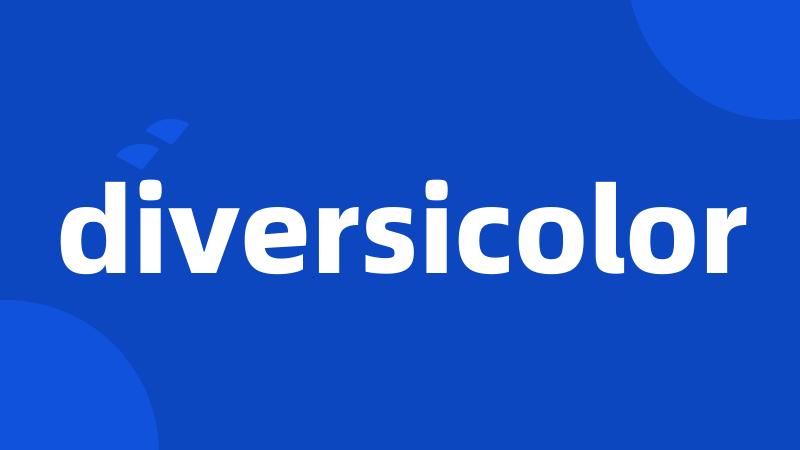 diversicolor