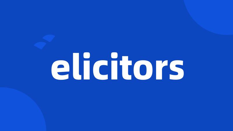 elicitors