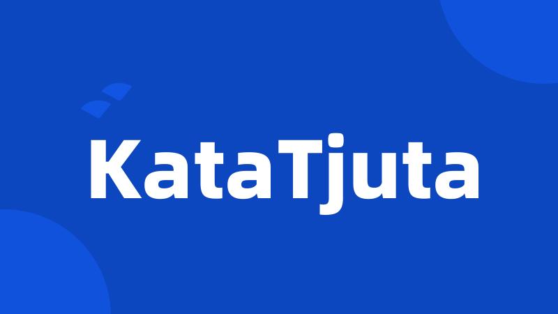 KataTjuta