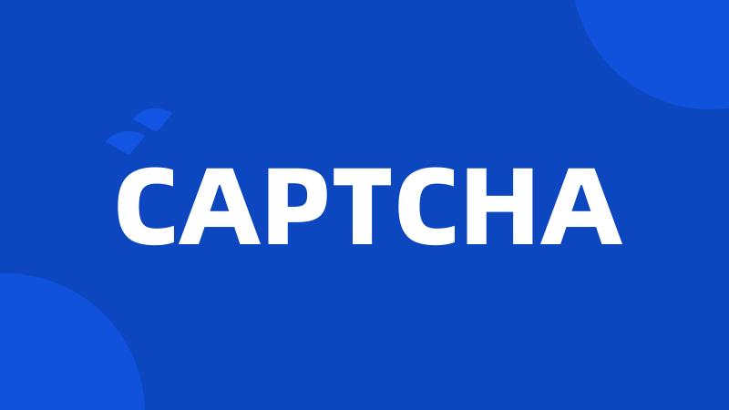 CAPTCHA