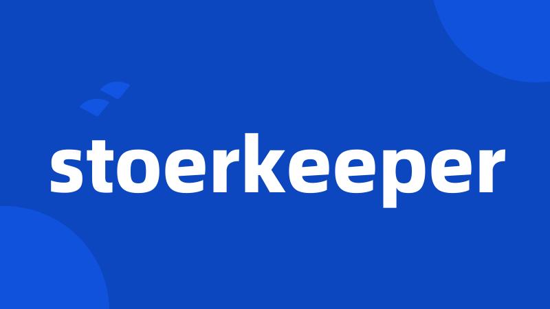 stoerkeeper