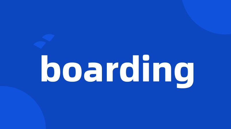 boarding