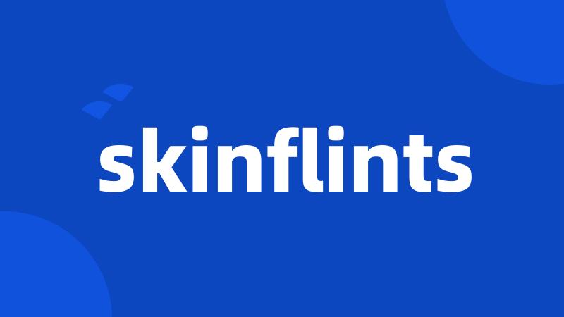 skinflints