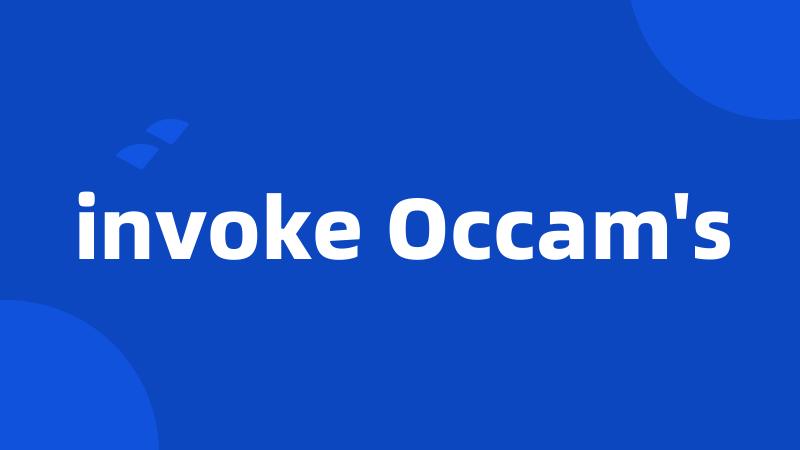 invoke Occam's