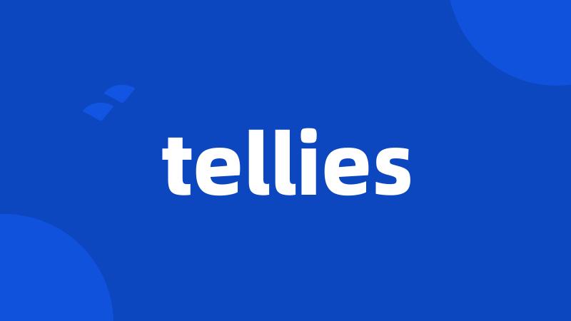 tellies