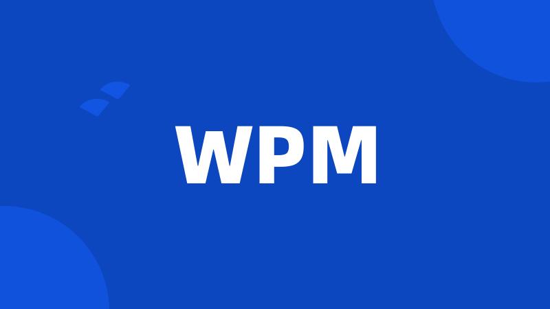 WPM