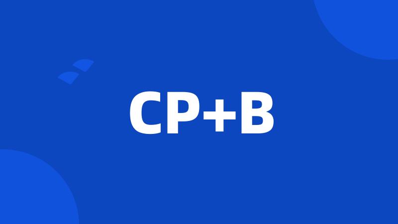 CP+B