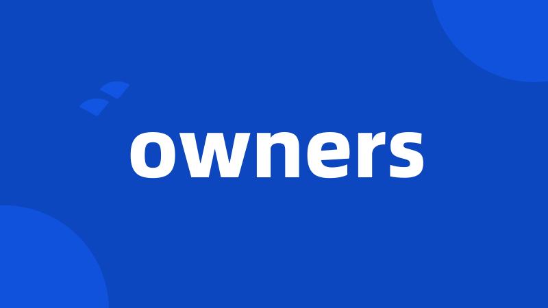 owners