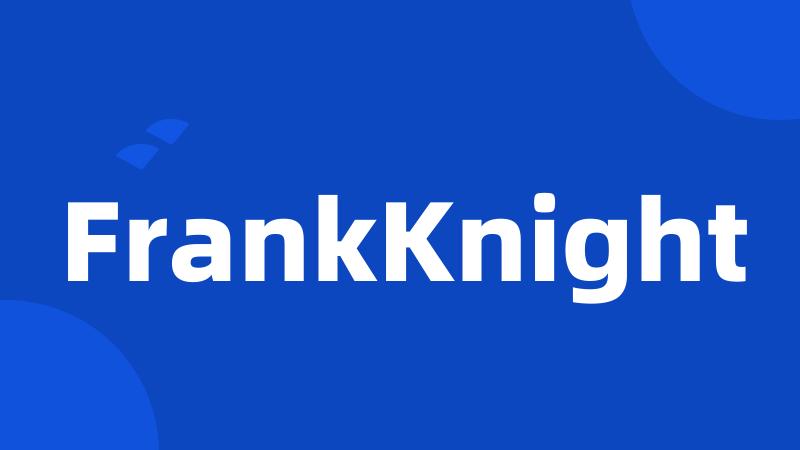 FrankKnight