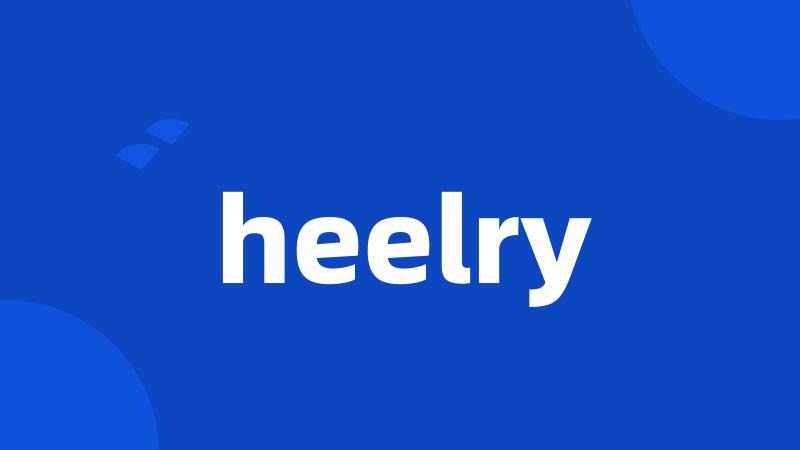 heelry