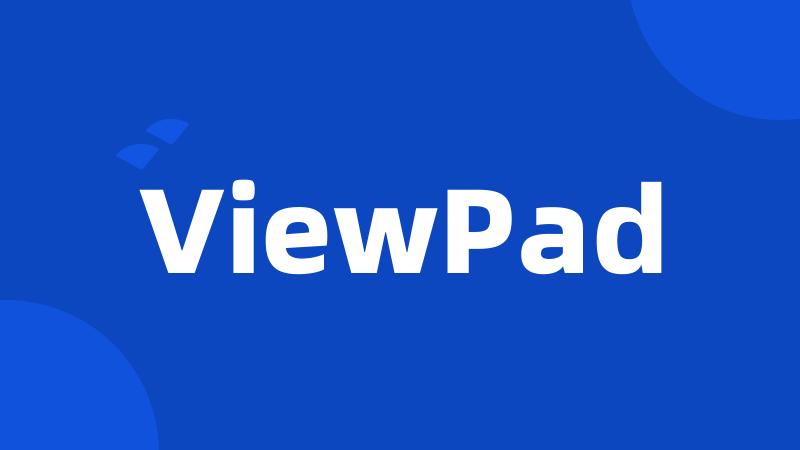 ViewPad