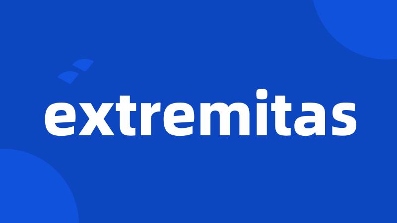 extremitas