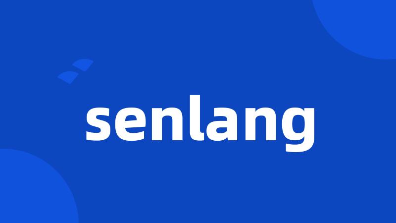 senlang