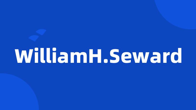 WilliamH.Seward