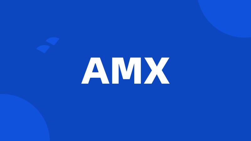 AMX