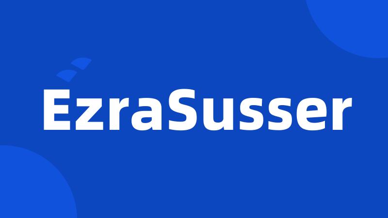 EzraSusser