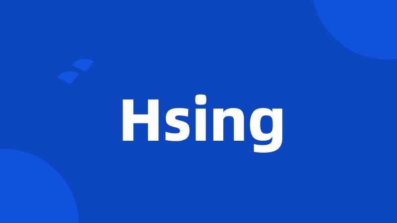 Hsing