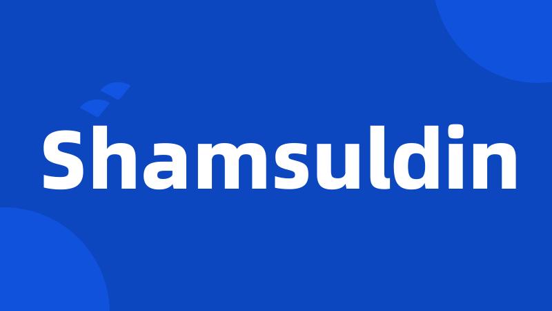 Shamsuldin