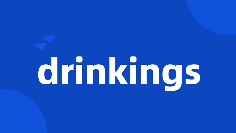 drinkings