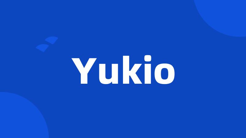 Yukio