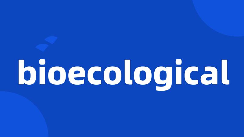 bioecological