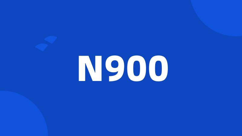 N900