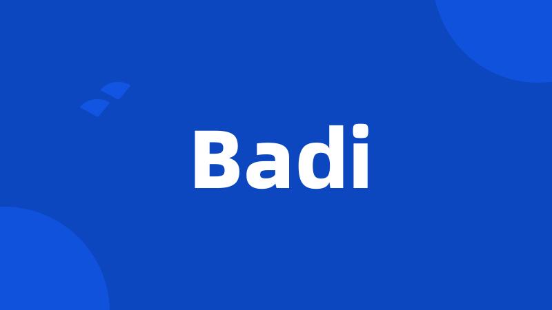 Badi