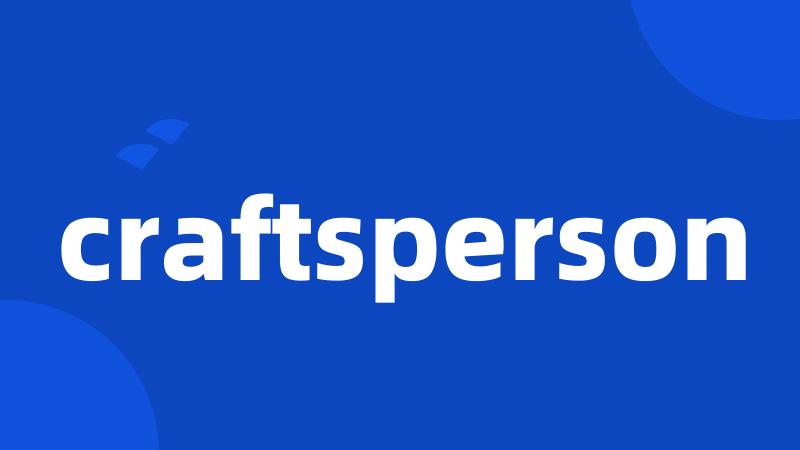 craftsperson