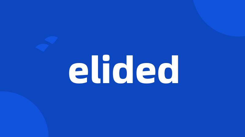 elided