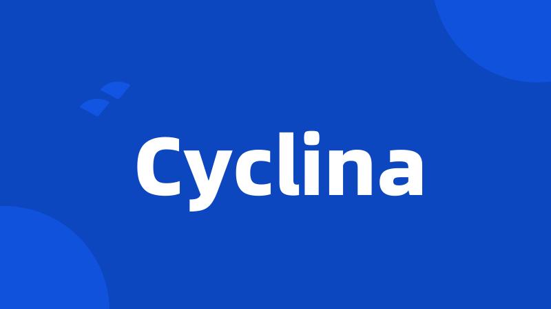 Cyclina