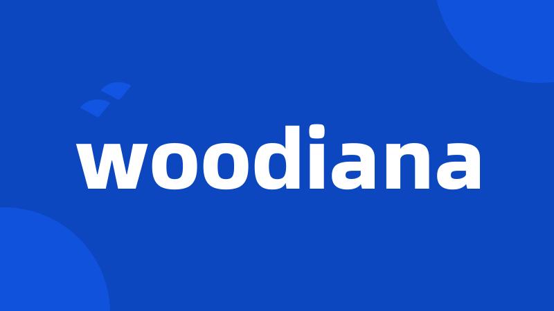 woodiana