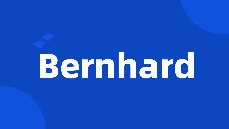 Bernhard