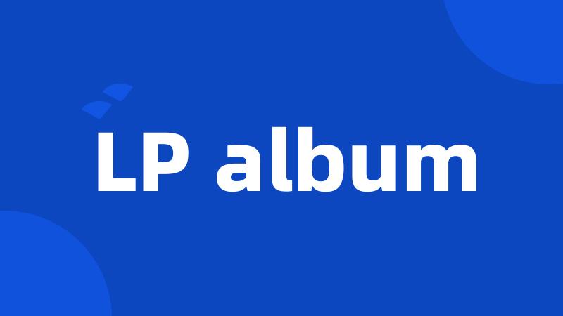 LP album