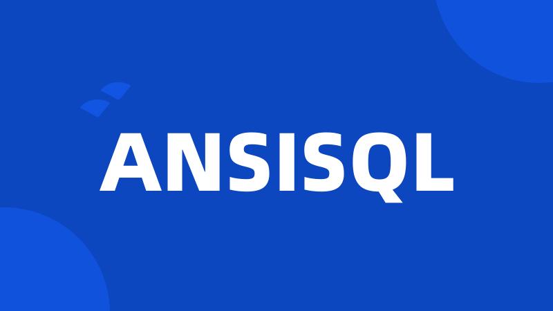 ANSISQL