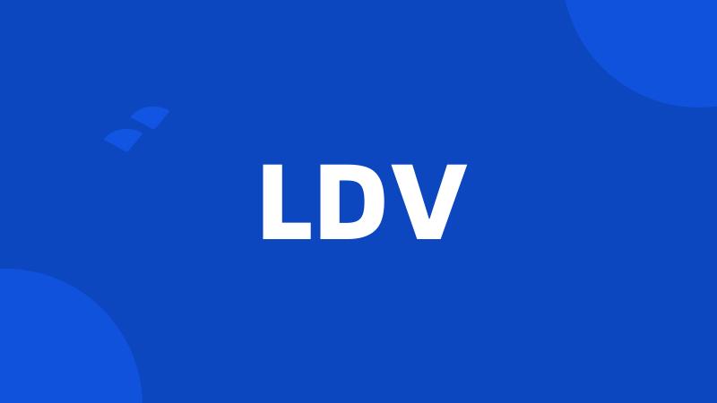 LDV