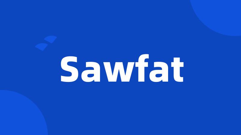 Sawfat