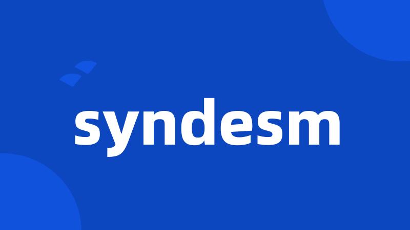 syndesm