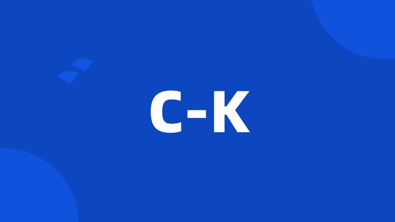 C-K