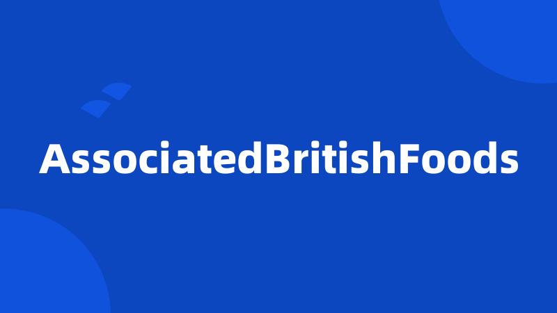 AssociatedBritishFoods