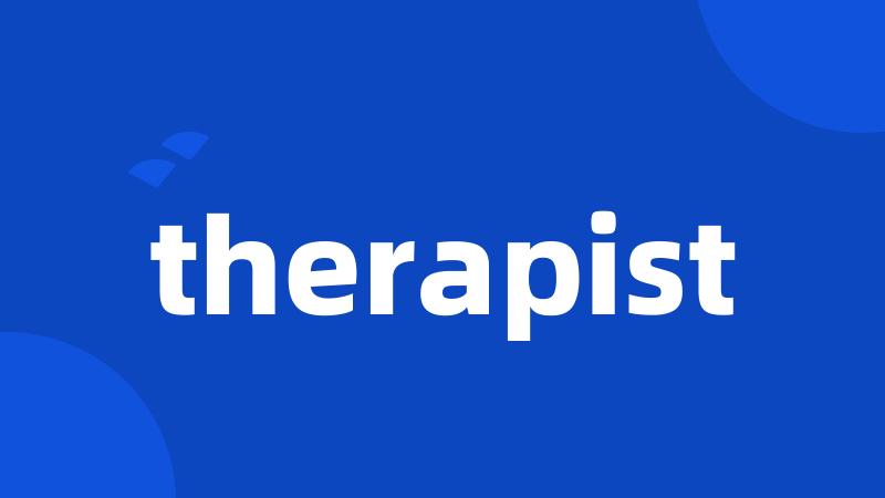 therapist