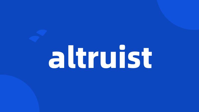 altruist