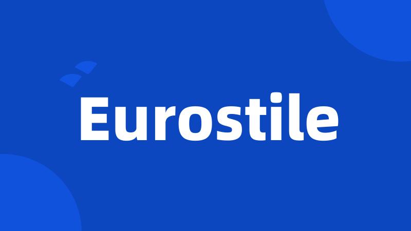 Eurostile