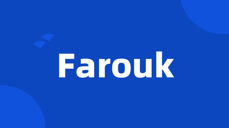 Farouk